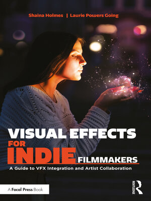 cover image of Visual Effects for Indie Filmmakers